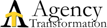 Agency Transformation
